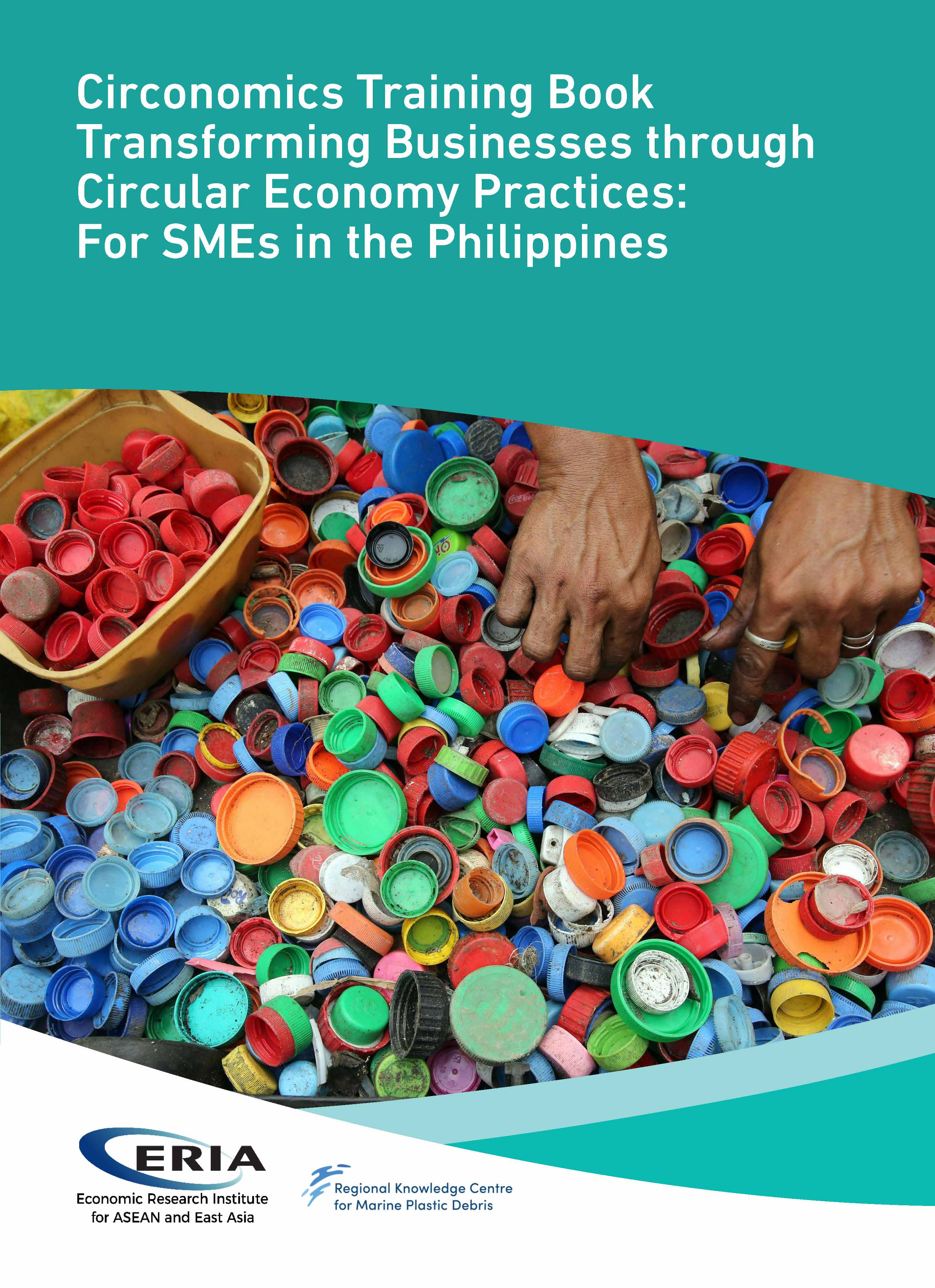 Circonomics Training Book Transforming Businesses through Circular Economy Practices: For SMEs in the Philippines